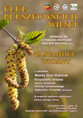  Kwiecień w Puszczy! Odkryj Tajemnice Wiosny w Sztuce Phong Nha